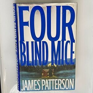 3/$15 Four Blind Mice James Patterson Hardcover Book